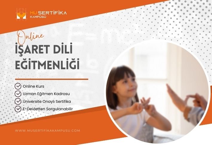İşaret Dili Eğitmenliği Eğitimi Sertifika Programı